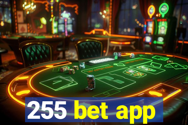 255 bet app